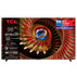 LCD TV TCL UHD 98C8K @5 LCD TV TCL UHD 98C8K @5